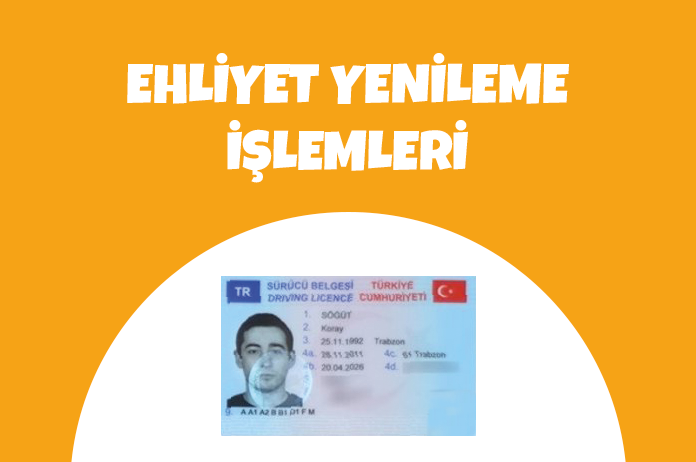 Ehliyet Belgesi Yenileme İşlemleri